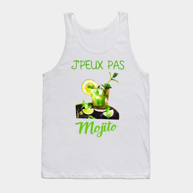 j'peux pas j'ai mojito Tank Top by ChezALi